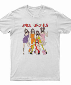 Spice Grohls Funny T-Shirt
