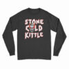 Stone Cold Kittle Long Sleeve T-Shirt