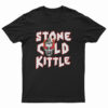 Stone Cold Kittle T-Shirt