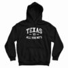 Texas Vs All You Mf's Hoodie