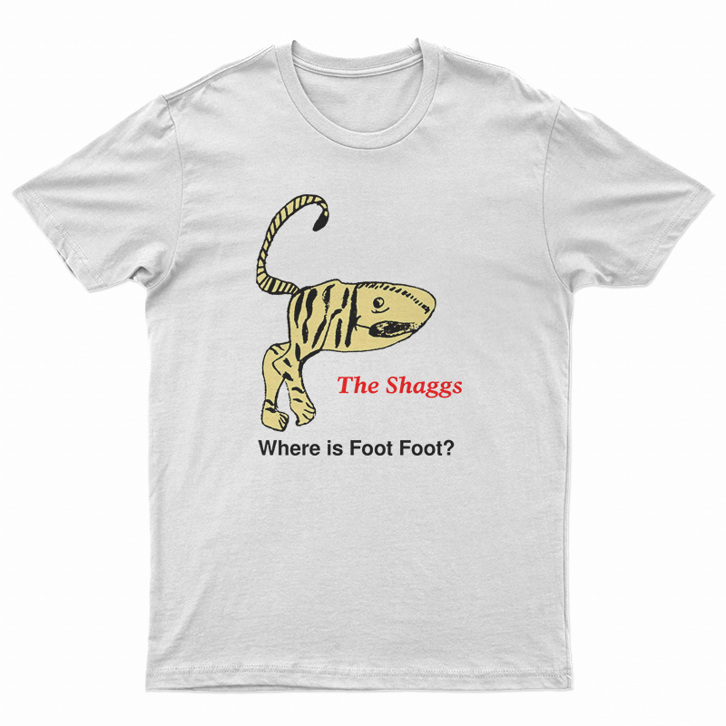 The Shaggs Where Is Foot Foot T-Shirt