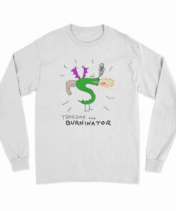 Trogdor The Burninator Long Sleeve T-Shirt