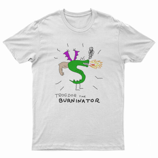Trogdor The Burninator T-Shirt