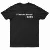 True To Form Beto T-Shirt