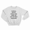 Turkey Gravy Beans And Rolls Let Me See That Casserole Sweatshirt