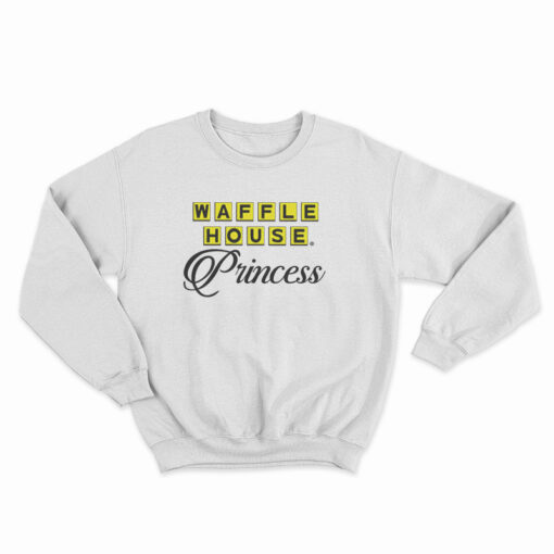 Waffle House Princess Sweatshirt