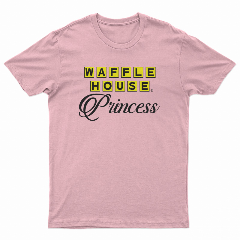 Waffle House Princess T-Shirt