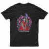 Warren Lotas If You Intend To Die You Can Do Anything T-Shirt