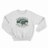 Women Want Me Fish Fear Me Sweatshirt