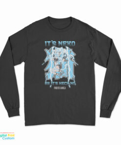Ahhgela X It’s Neko Or It's Heck No Long Sleeve T-Shirt