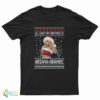 All I want for Christmas Is Ariana Grande Ugly Christmas T-Shirt