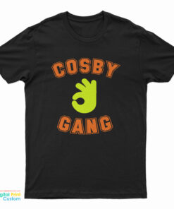 Cosby Gang Either We Fucking Or I'm Fucking T-Shirt