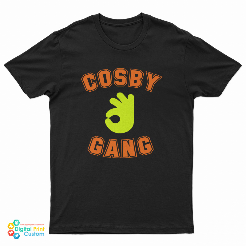 Cosby Gang Either We Fucking Or I'm Fucking T-Shirt