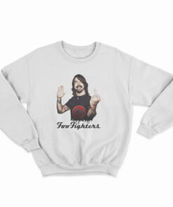 Dave Grohl Foo Fighters Sweatshirt