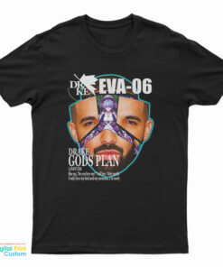 Drake Evangelion Eva 06 Gods Plan T-Shirt