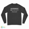 Government Very Bad Would Not Recommend Long Sleeve T-Shirt
