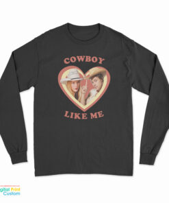 Haylor Cowboy Like Me Long Sleeve T-Shirt