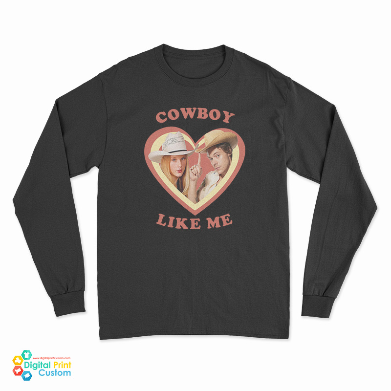 Haylor Cowboy Like Me Long Sleeve T-Shirt