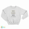 He She Me A Gender Sweatshirt