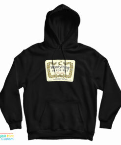 Hennything Is Possible Tonight Hoodie
