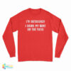 I'm Outdoorsy I Drink My Wine On The Patio Long Sleeve T-Shirt