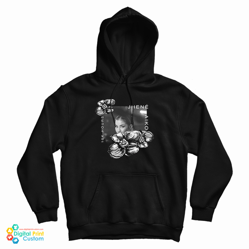 Jhene Aiko 10k Hours Hoodie