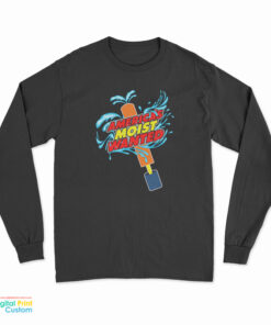 John Morrison America's Moist Wanted Long Sleeve T-Shirt