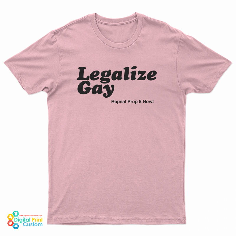Legalize Gay T-Shirt