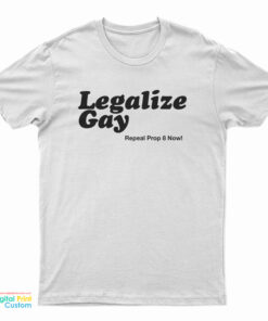 Legalize Gay T-Shirt