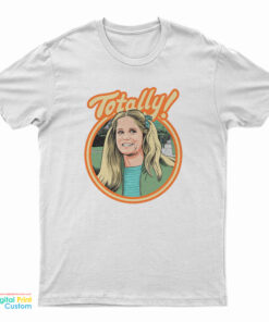 Lynda Van Der Klok Totally T-Shirt