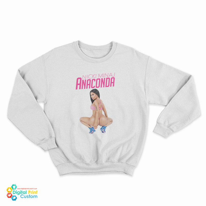 Nicki Minaj Anaconda Sweatshirt