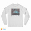 Pondering My Orb Long Sleeve T-Shirt