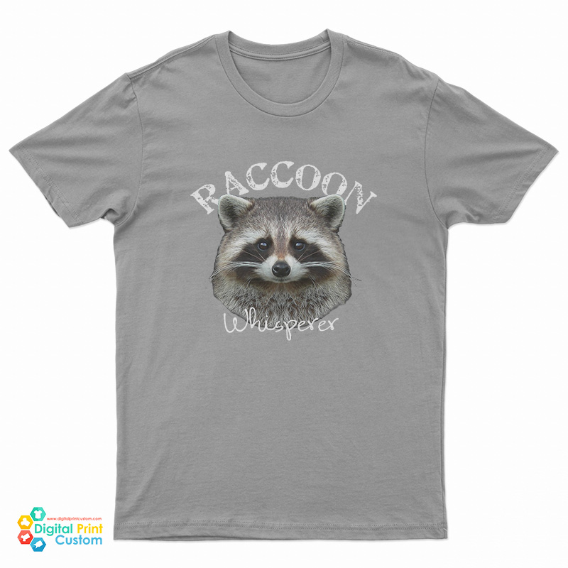 Raccoon Whisperer T-Shirt