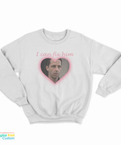 Succession Kendall Roy I Can Fix Him Sweatshirt