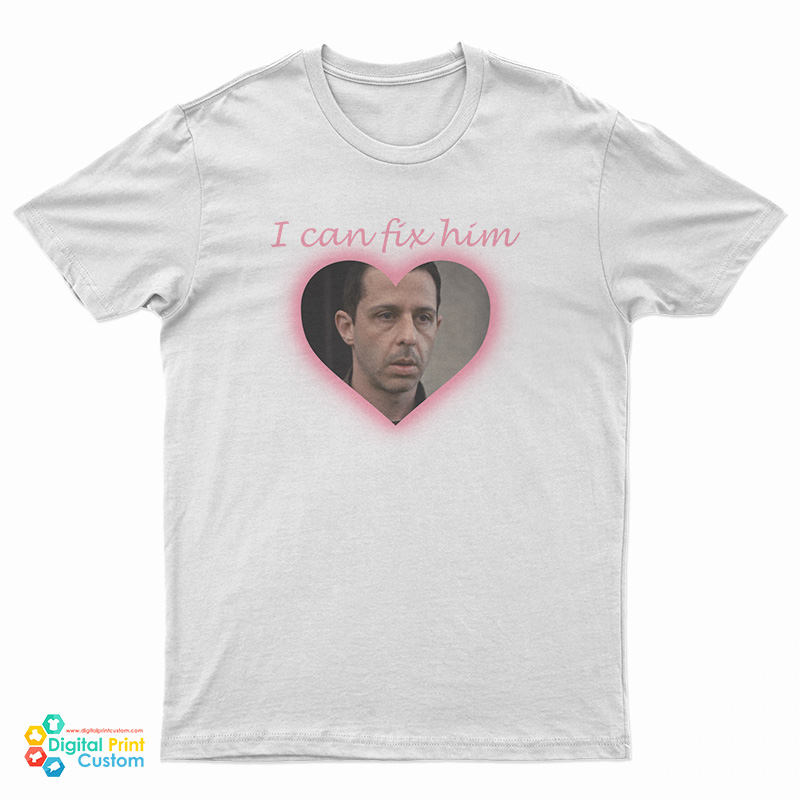 Succession Kendall Roy I Can Fix Him T-Shirt