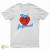 The Driver Era Ross Lynch Girlfriend T-Shirt