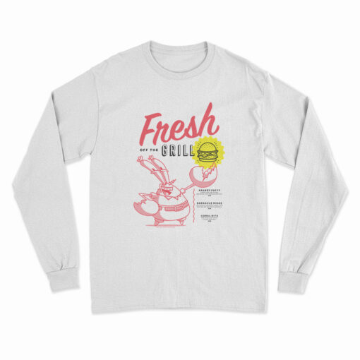 The Krusty Krab Mr Krabs Fresh Off The Grill Long Sleeve T-Shirt