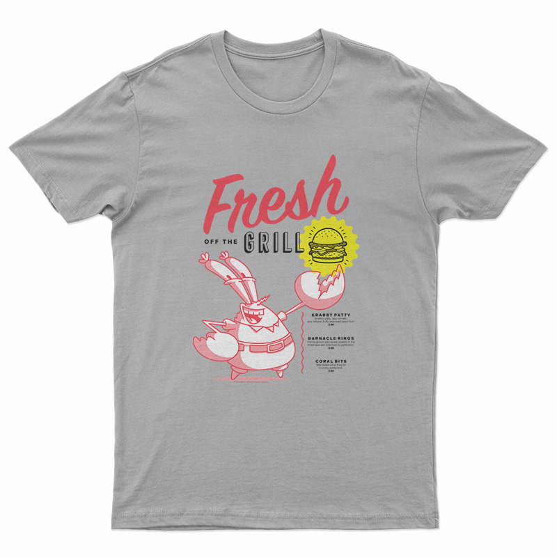 The Krusty Krab Mr Krabs Fresh Off The Grill T-Shirt