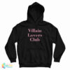 Villain Lovers Club Hoodie