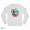 Wish You Were Dead Long Sleeve T-Shirt