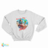 Wish You Were Dead Sweatshirt
