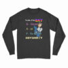 Yeah I'm Gay Good At Yu-Gi-Oh Long Sleeve T-Shirt