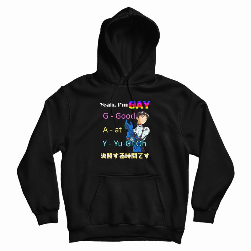 Yeah I'm Gay Good At Yu-Gi-Oh Hoodie