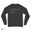 You Must Didn't Take Yo Pills Gangsta Boo 2021 Long Sleeve T-Shirt