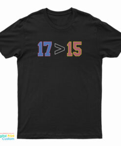 17 More Than 15 T-Shirt