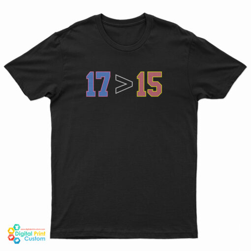 17 More Than 15 T-Shirt
