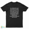 All Research And Successful Drug Policy Shows T-Shirt