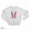 Bob's Burgers Louise I Smell Fear On You Sweatshirt