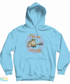 Call The Cops Frog I Don't Give A Fuck Hoodie