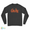 Casa Jose Crush Today Long Sleeve T-Shirt
